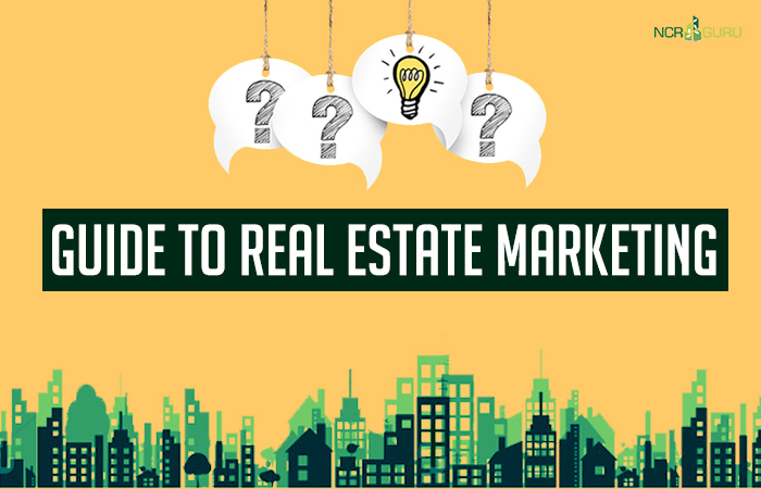 Guide To Real Estate Marketing